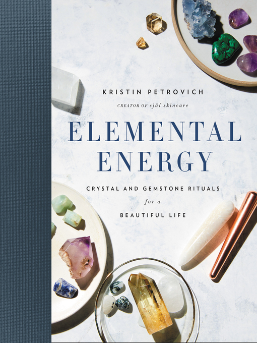 Title details for Elemental Energy by Kristin Petrovich - Available